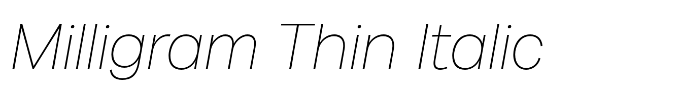 Milligram Thin Italic